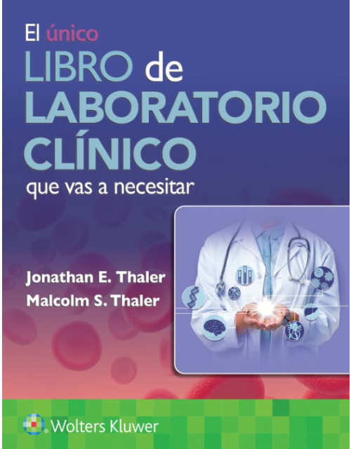 El único libro de laboratorio clínico que vas a necesitar